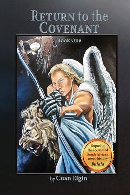 Return to the Covenant: Book 1 by Elgin, Cuan