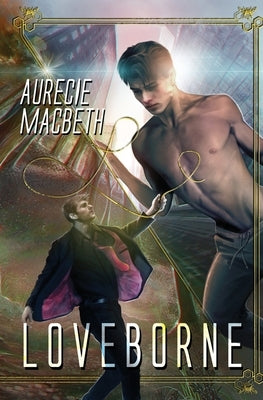 Loveborne by Macbeth, Aurecie