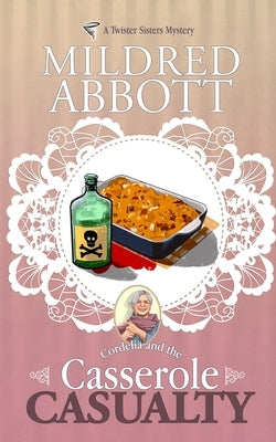 Casserole Casualty by Abbott, Mildred