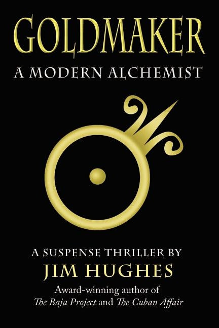 Goldmaker by Hughes, Jim