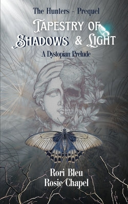Tapestry of Shadows and Light by Bleu, Rori
