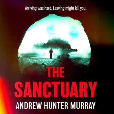 The Sanctuary by Murray, Andrew Hunter