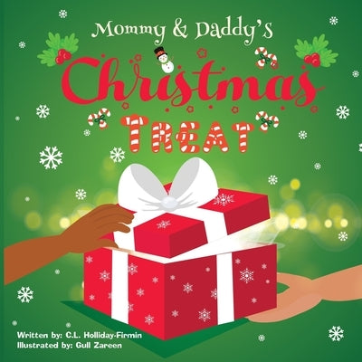 Mommy & Daddy's Christmas Treat by Firmin, J.