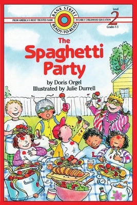 The Spaghetti Party: Level 2 by Orgel, Doris