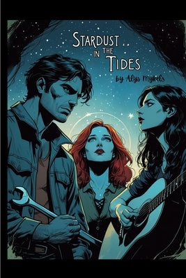 Stardust in the Tides by Mykels, Alys