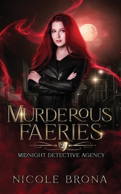 Murderous Faeries by Pierman, Nicole