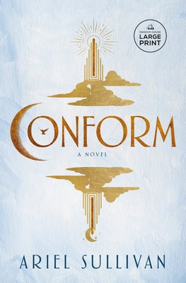 Conform by Sullivan, Ariel