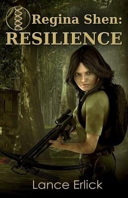Regina Shen: Resilience by Erlick, Lance