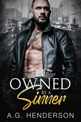 Owned by a Sinner by Henderson, A. G.