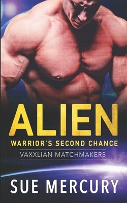 Alien Warrior's Second Chance by Lyndon, Sue
