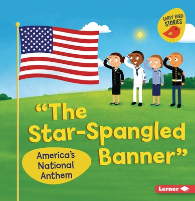 The Star-Spangled Banner: America's National Anthem by Rustad, Martha E. H.