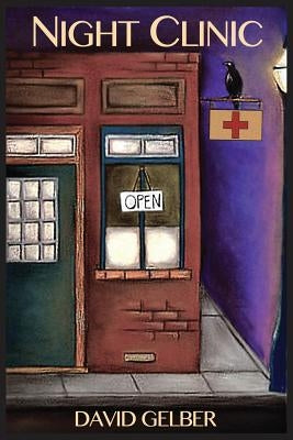 Night Clinic by Gelber, David