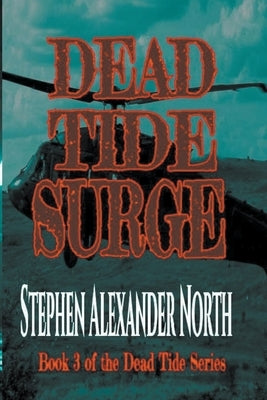 Dead Tide Surge by North, Stephen Alexander