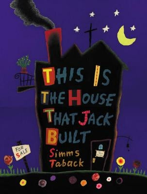 This Is the House That Jack Built by Taback, Simms