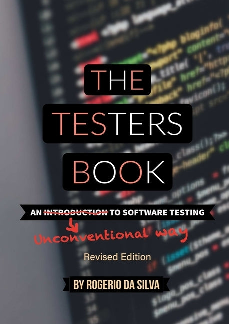 The Testers Book (Revised Edition) by Da Silva, Rogerio