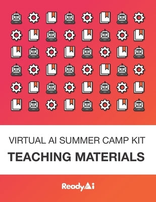 Virtual AI Summer Camp Kit: Teaching Materials by Readyai