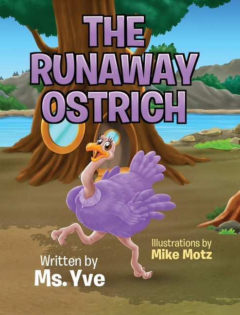 The Runaway Ostrich by Yve