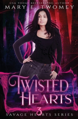 Twisted Hearts by Twomey, Mary E.