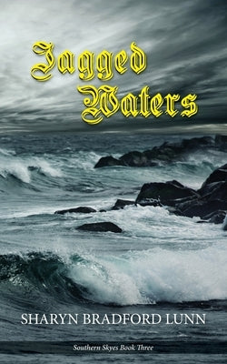 Jagged Waters by Lunn, Sharyn Bradford