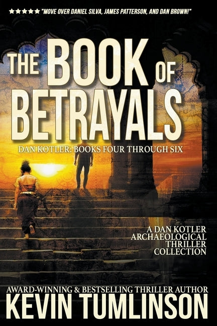 The Books of Betrayals by Tumlinson, Kevin