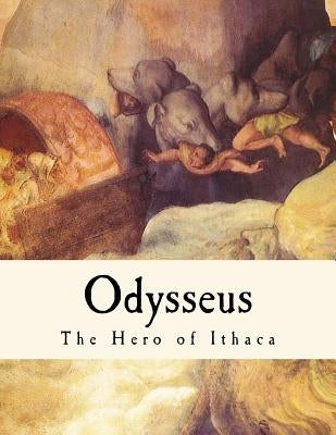 Odysseus: The Hero of Ithaca by Ragozin, Zenaide a.