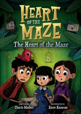 In the Heart of the Maze by Mather, Charis