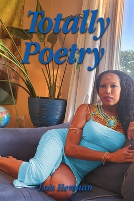 Totally Poetry by Henman, Lois