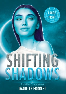 Shifting Shadows by Forrest, Danielle