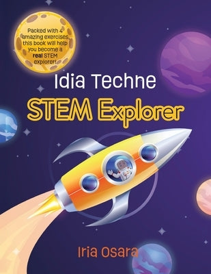 Idia Techne: STEM Explorer by Osara, Iria