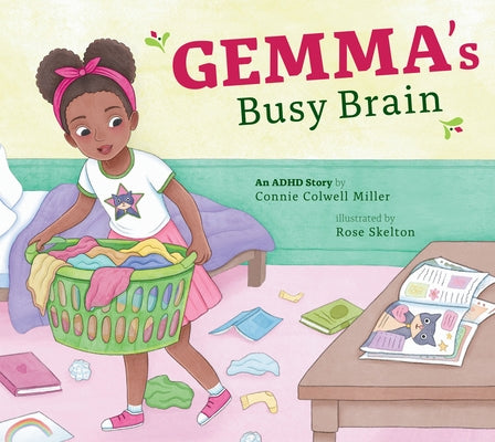 Gemma's Busy Brain: An ADHD Story by Miller, Connie Colwell