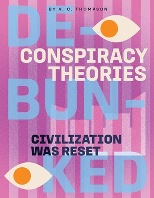 Civilization Was Reset by Thompson, V. C.