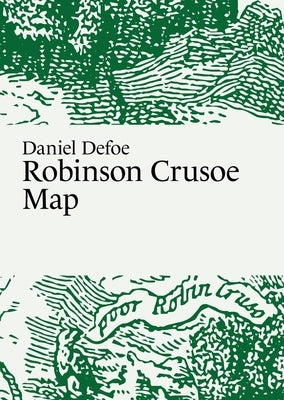 Daniel Defoe: Robinson Crusoe Map by Thelander, Martin