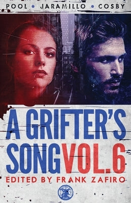 A Grifter's Song Vol. 6 by Zafiro, Frank