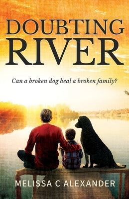 Doubting River by Alexander, Melissa C.
