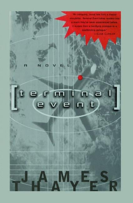 Terminal Event by Thayer, James S.