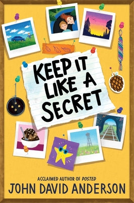 Keep It Like a Secret by Anderson, John David