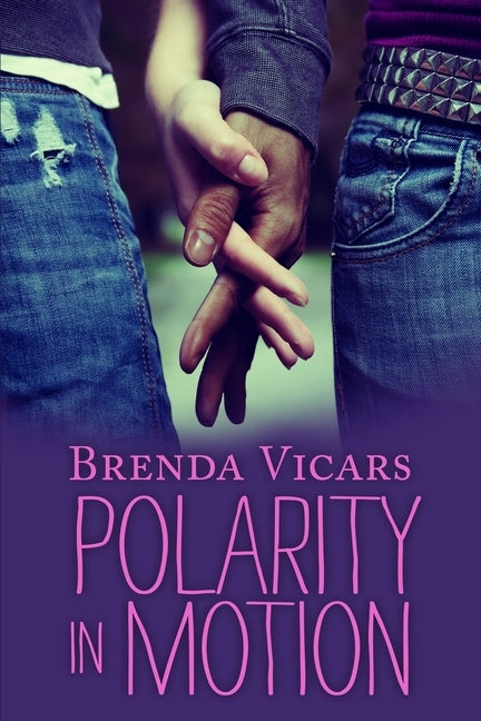 Polarity in Motion by Vicars, Brenda