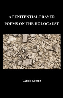 A Penitential Prayer by Gerald, George