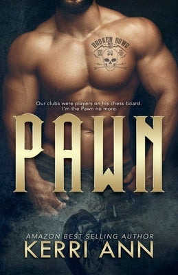 Pawn by Ann, Kerri