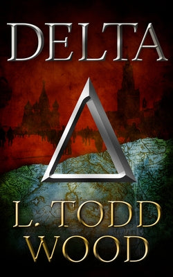 Delta by Wood, L. Todd