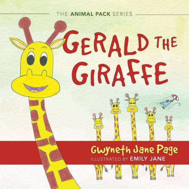 Gerald the Giraffe by Page, Gwyneth Jane