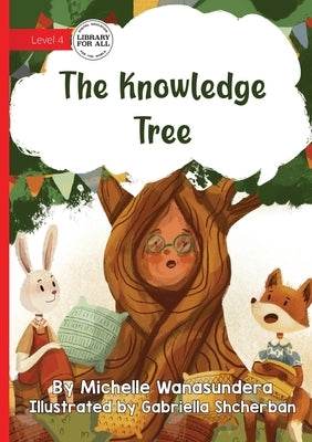 The Knowledge Tree by Wanasundera, Michelle