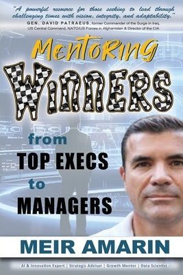 Mentoring Winners from Top Execs to Managers by Amarin, Meir