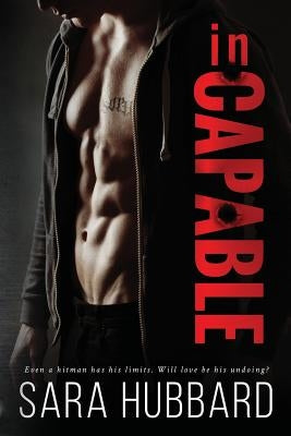 Incapable by Hubbard, Sara
