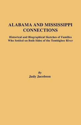Alabama and Mississippi Connections by Jacobson, Judy