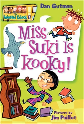 Miss Suki Is Kooky! by Gutman, Dan