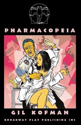 Pharmacopeia by Kofman, Gil