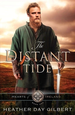 The Distant Tide by Gilbert, Heather Day