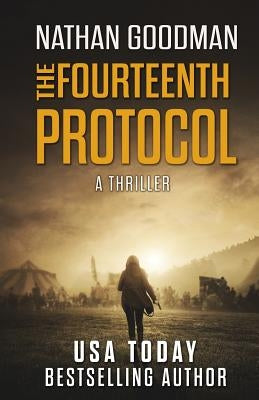 The Fourteenth Protocol: A Thriller by Goodman, Nathan