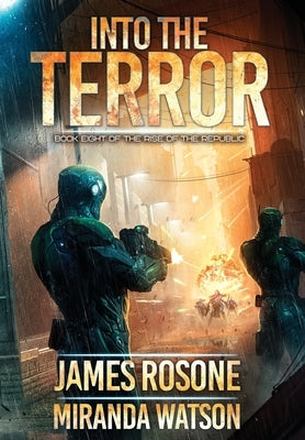 Into the Terror: Book Eight by Rosone, James